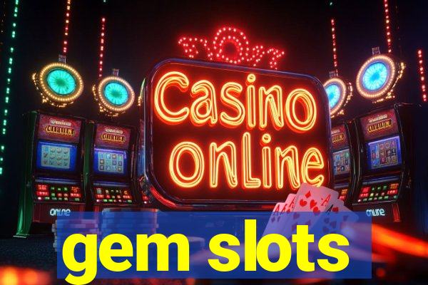 gem slots